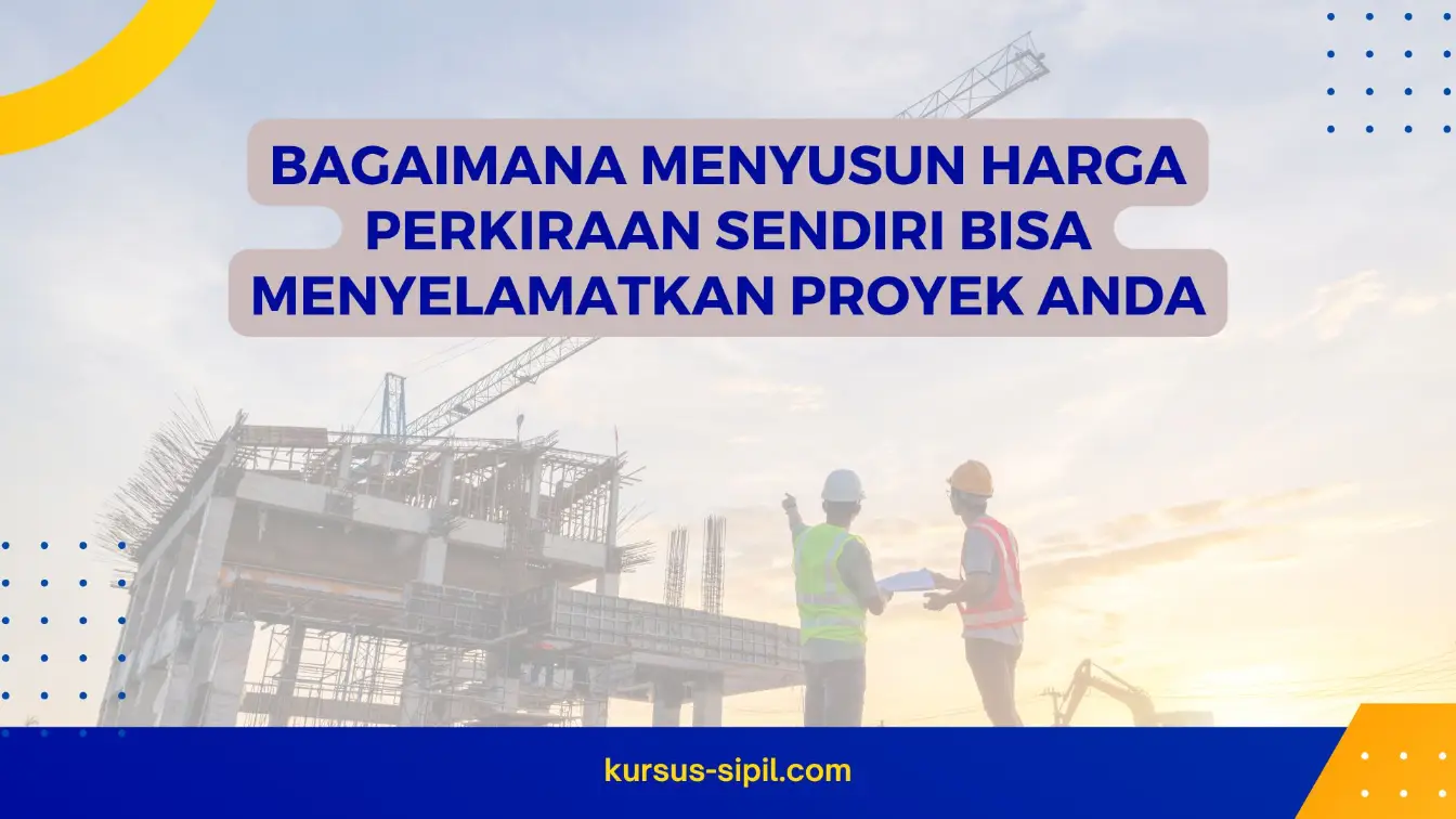 Bagaimana Menyusun Harga Perkiraan Sendiri Bisa Mempercepat Keputusan Klien