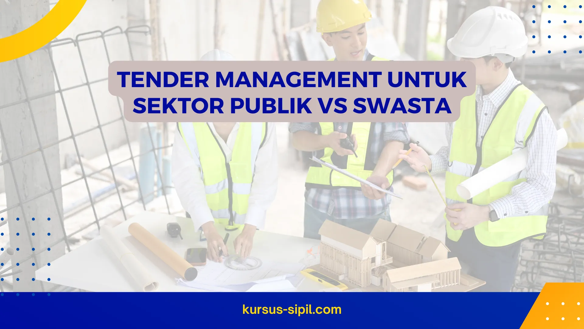 Tender Management untuk Sektor Publik vs Swasta