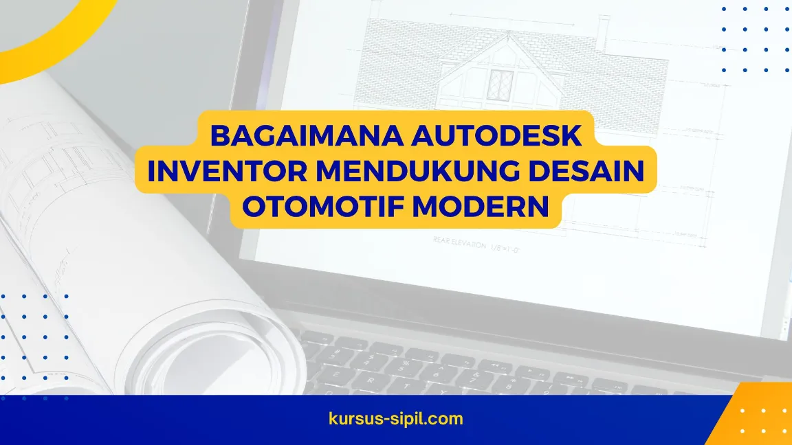 Bagaimana Autodesk Inventor Mendukung Desain Otomotif Modern