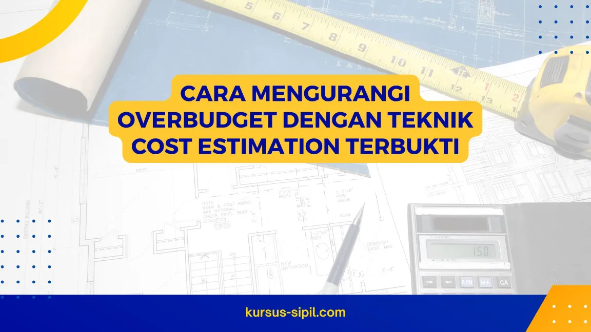 Teknik cost estimation efektif