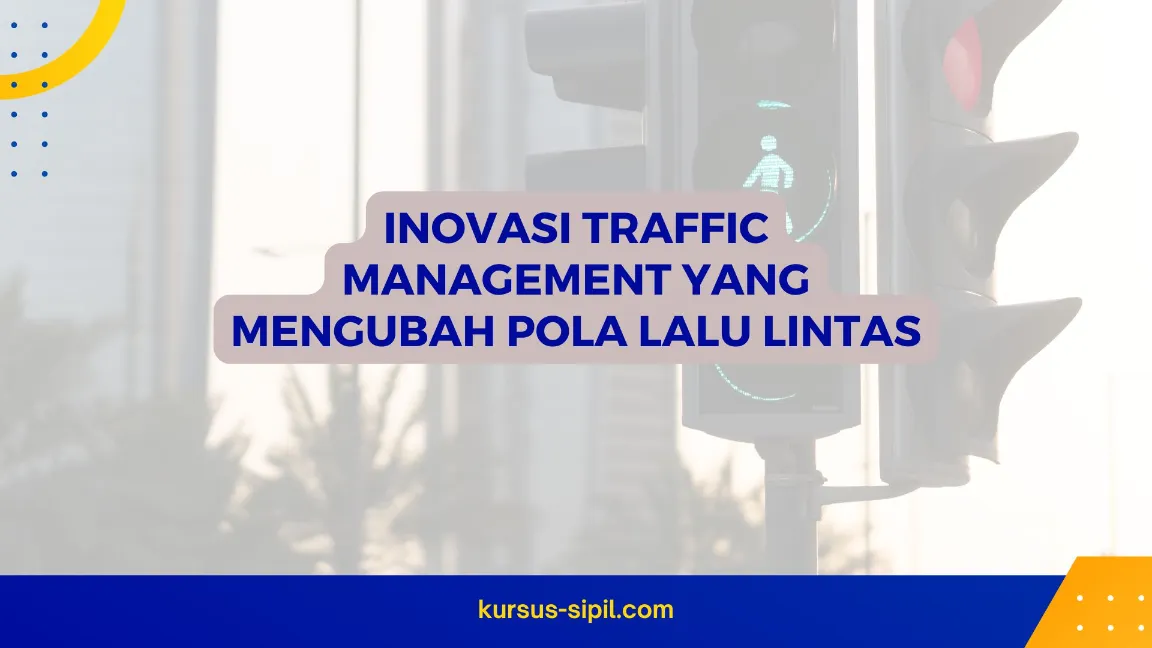 Bentuk inovasi traffic management