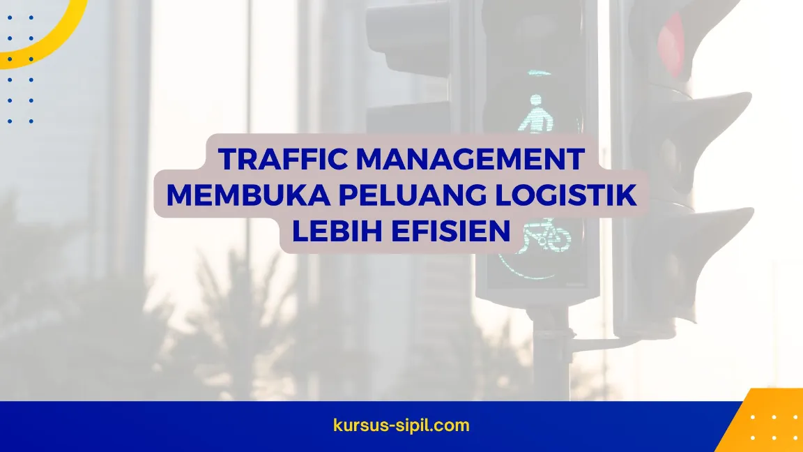 Peran traffic management dalam distribusi