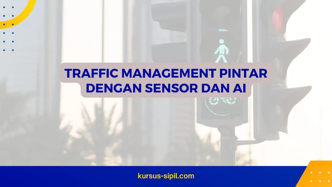 Peran sensor dalam traffic management
