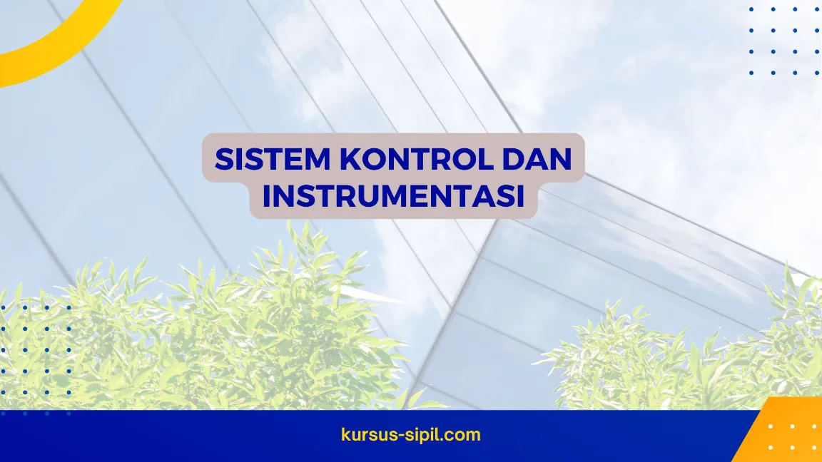 SISTEM KONTROL DAN INSTRUMENTASI