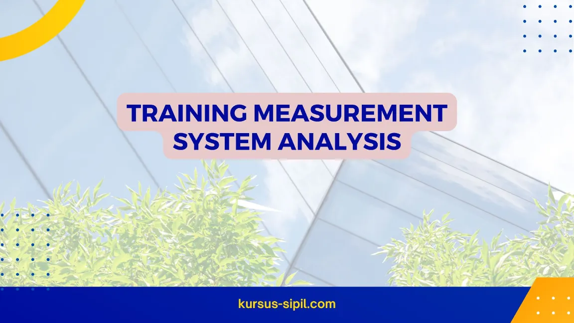 TRAINING MEASUREMENT SYSTEM ANALYSIS