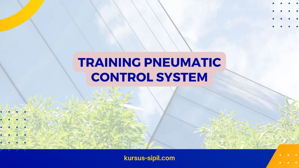 TRAINING PNEUMATIC CONTROL SYSTEM JOGJA