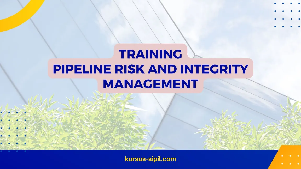TRAINING PIPELINE RISK AND INTEGRITY MANAGEMENT JOGJA