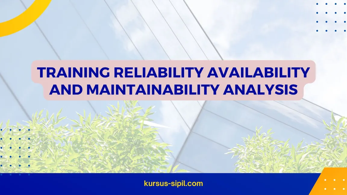 TRAINING RELIABILITY AVAILABILITY AND MAINTAINABILITY ANALYSIS