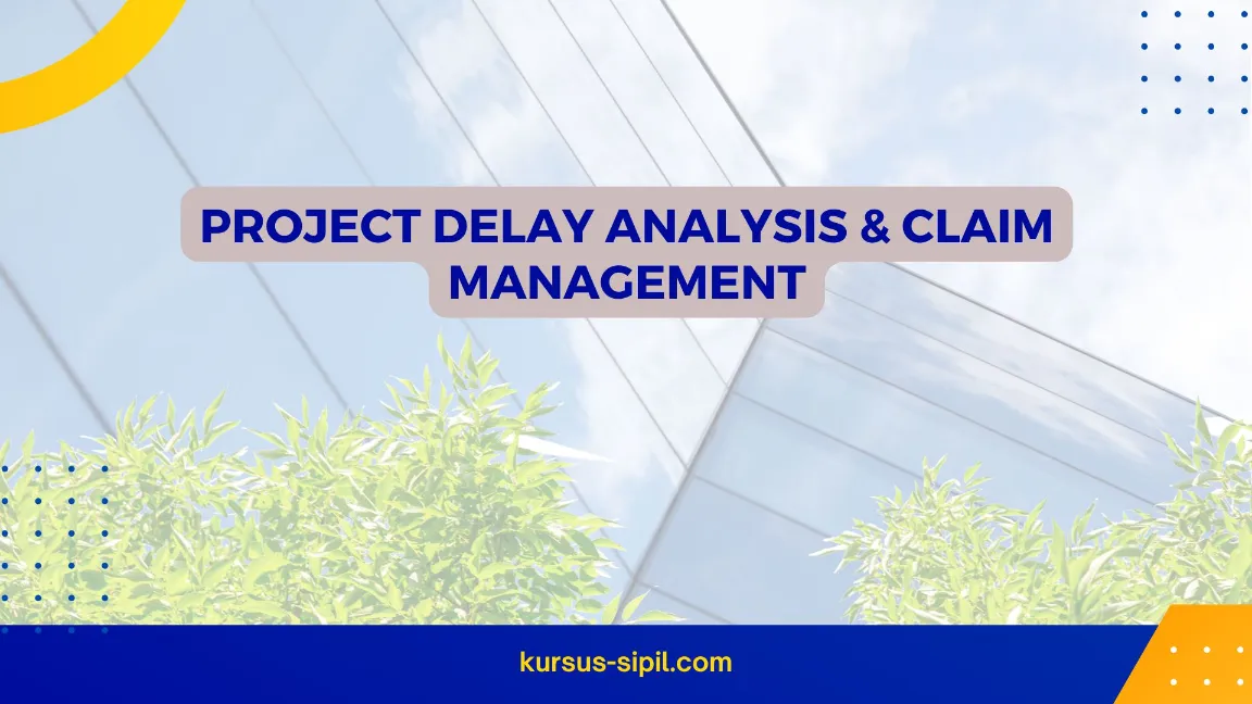 TRAINING PROJECT DELAY ANALYSIS & CLAIM MANAGEMENT